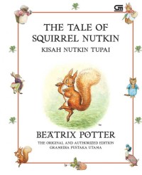 The Tale Of Squirrel Nutkin / Kisah Nutkin Tupai