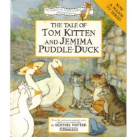 The Tale Of Tom Kitten And Jemima Puddle - Duck