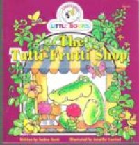 The tutti-frutti shop