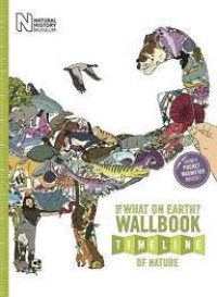 The What on Earth? Wallbook Timeline of Nature