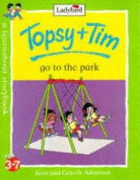 Topsy + Tim go to the park