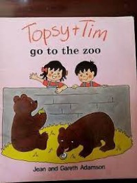 Topsy + Tim go to the zoo