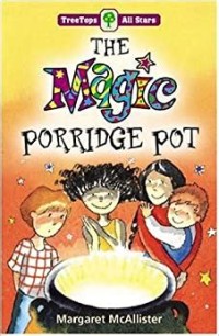 TreeTops All Stars The magic porridge pot