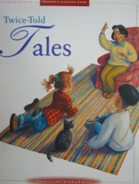 Twice-Told Tales: Spotlight on literacy [Grade 4, Level 10]