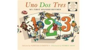 Uno dos tres : my first Spanish rhymes