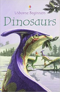 Usborne Beginners: Dinosaurs