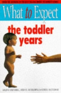 What to expect the toddler years
