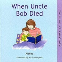 When Uncle Bob Died