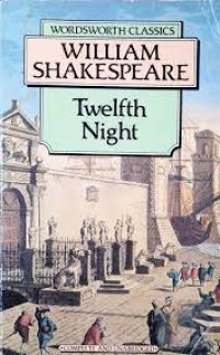 Wordsworth Classics: William Shakespeare: Twelfth Night