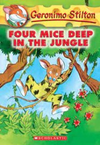 Geronimo Stilton : Four Mice Deep In The Jungle