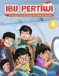 Ibu Pertiwi Membangun Karakter Bangsa Berlandaskan Pancasila 6