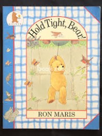 Hold Tight, Bear!