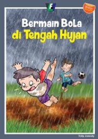 Bermain bola di tengah hujan