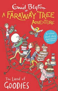 Image of a Faraway Tree Adventure: The Land of Goodies