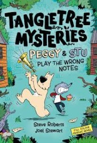 Image of Tangletree Mysteries: Peggy & Stu Play the wrong notes