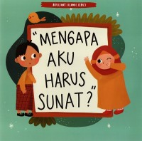 Mengapa Aku Harus Sunat?