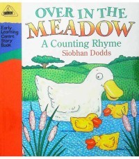 Over In The Meadow A Counting Rhyme