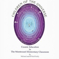 Cosmic Education in The Montessori Elementary Classroom