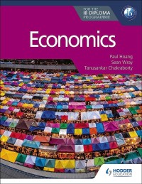Economics: For The IB Diploma Programme