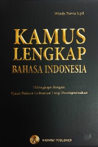 Kamus Lengkap Bahasa Indonesia: Dilengkapi Ejaan Bahasa Indonesia yang Disempurnakan