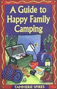 A guide to happy family camping