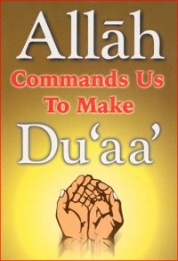 Allah commands us to make du'aa'