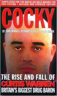 Cocky (The rise and fall of Curtis Warren)