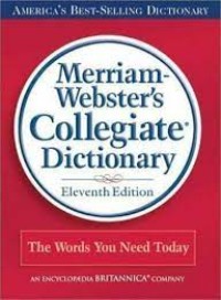 Merriam-Webster's collegiate dictionary Eleventh Edition