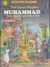 The Great Prophet Muhammad: keluarga Rasulullah